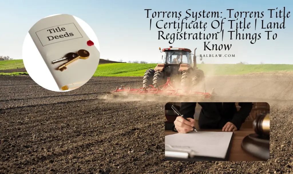 Torrens System: Torrens Title | Certificate Of Title | Land Registration | Things To Know
