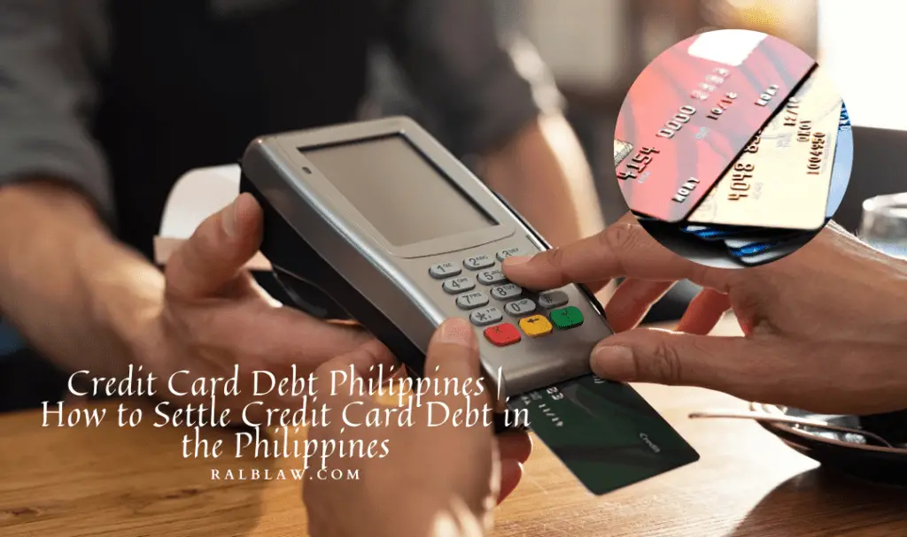 Credit Card Debt Philippines | How to Settle Credit Card Debt in the Philippines