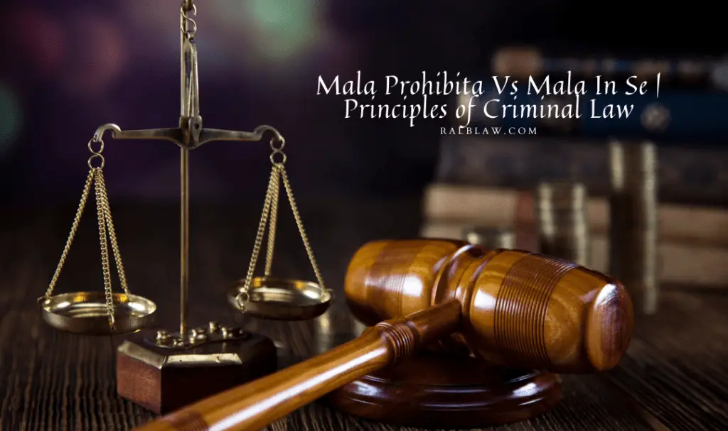 Mala Prohibita Vs Mala In Se | Principles of Criminal Law